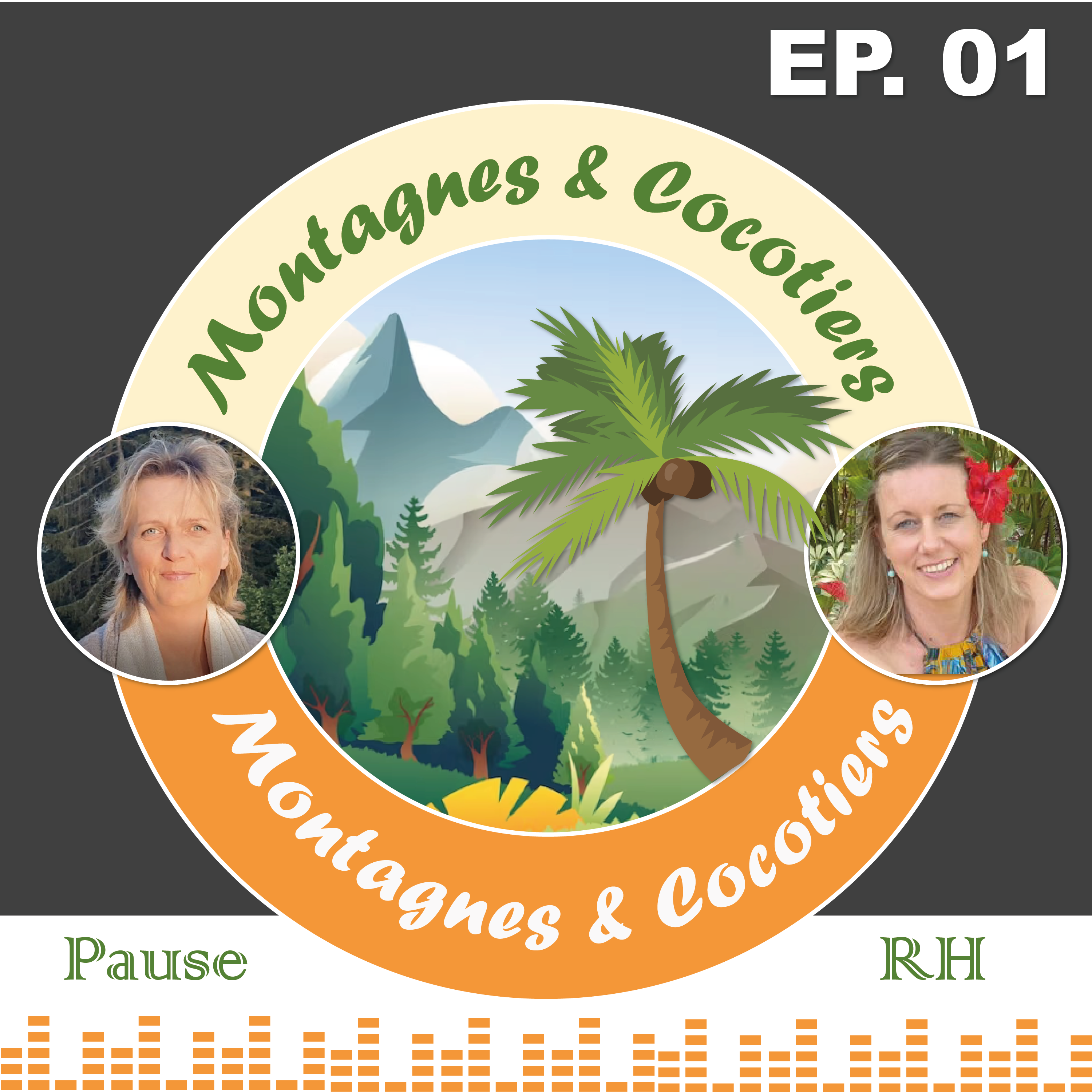 podcast-montagnes-et-cocotiers-episode-1